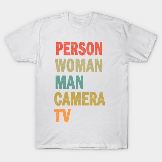 Person Woman Man Camera TV T-Shirt by valentinahramov